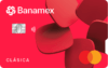 Tarjeta de Crédito Clásica Banamex – Guía Completa